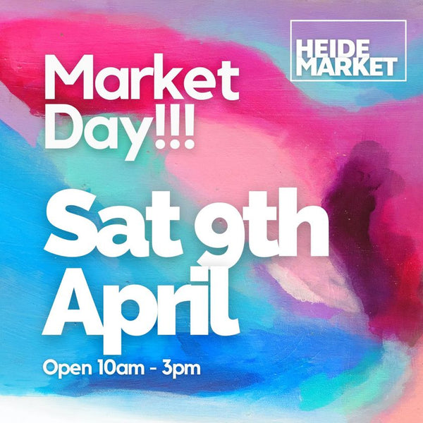 Heide Market Saturday 9th April