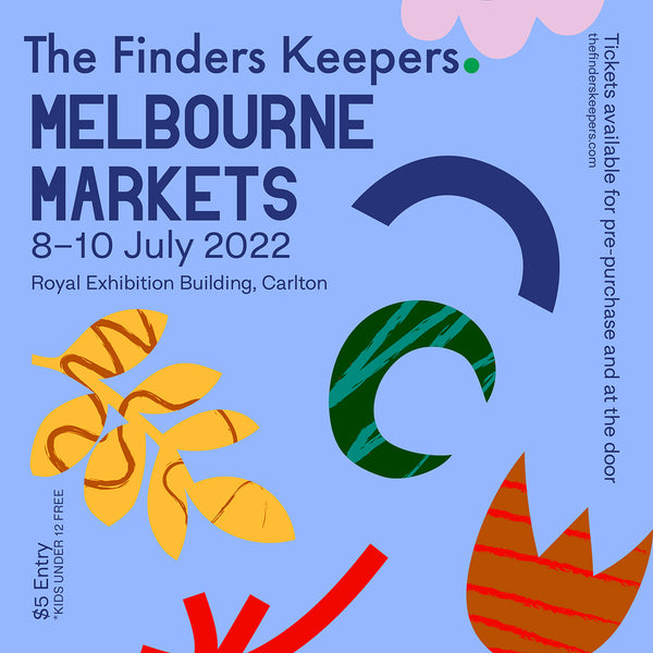 The Finders Keepers Melbourne is Back 8th - 10th July 2022