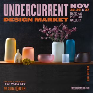 Undercurrent Design Market National Portrait Gallery Nov 25th - 27th