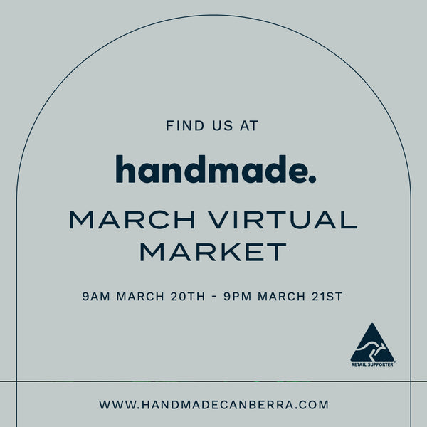 Handmade Canberra Virtual Market March 20th - 21st