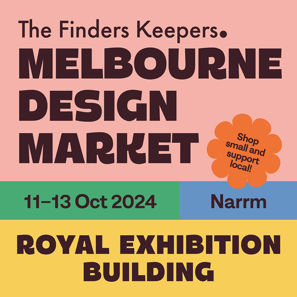 Melbourne Spring Finders Keepers 11-13th October